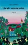 Pirmin Müller, Irene Schoch - Sara Z., verschwunden