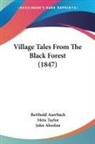 Berthold Auerbach - Village Tales From The Black Forest (1847)