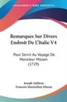Joseph Addison, Francois Maximilien Misson - Remarques Sur Divers Endroit De L'Italie V4