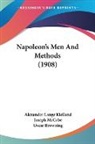 Alexander Lange Kielland - Napoleon's Men And Methods (1908)