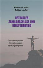 Hartmut Laufer, Hartmut Laufer - Optimaler Schulabschluss und Berufseinstieg