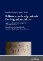 Daniela Pietrini - Il discorso sulle migrazioni / Der Migrationsdiskurs