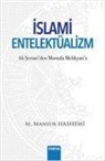 M. Mansur Hashemi - Islami Entelektüalizm