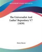 Henry Bacon - The Universalist And Ladies' Repository V7 (1839)