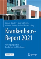 Andreas Beivers, Andreas Beivers u a, Jürgen Klauber, Carina Mostert, Jürge Wasem, Jürgen Wasem - Krankenhaus-Report 2021