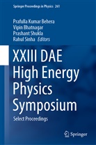 Prafulla Kumar Behera, Vipi Bhatnagar, Vipin Bhatnagar, Prashant Shukla, Prashant Shukla et al, Rahul Sinha - XXIII DAE High Energy Physics Symposium, 2 Teile