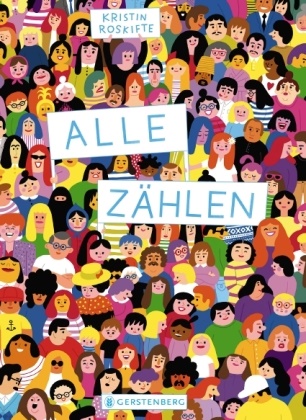 Kristin Roskifte, Maike Dörries, Maike Dörries - Alle zählen - Nominiert für den Deutschen Jugendliteraturpreis 2022 von der Kritikerjury in der Sparte Bilderbuch