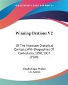 J. E. Groves, Charles Edgar Prather - Winning Orations V2