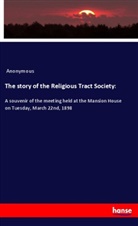 Anonymous - The story of the Religious Tract Society: