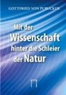 Gottfried von Purucker - Mit der Wissenschaft hinter die Schleier der Natur
