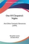 Theophile Gautier - One Of Cleopatra's Nights
