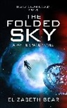 Elizabeth Bear, Bear Elizabeth - The Folded Sky