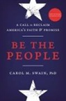 Carol Swain - Be the People