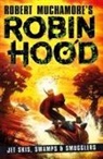 Robert Muchamore - Robin Hood Jet Skis Swamps and Smugglers