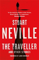 Stuart Neville - The Traveller and Other Stories