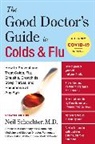 Neil Schachter, Schachter Neil - The Good Doctor's Guide to Colds and Flu [Updated Edition]