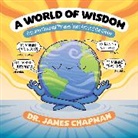 James Chapman - A World of Wisdom