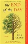 Bill Clegg - The End of the Day