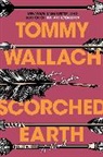 Tommy Wallach, Wallach Tommy - Scorched Earth