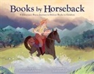 Emma Carlson Berne, Ilaria Urbinati - Books by Horseback