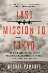 Michel Paradis, Paradis Michel - Last Mission to Tokyo