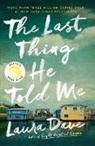 Laura Dave, Dave Laura - The Last Thing He Told Me