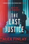 Alex Finlay, Finlay Alex, Anthony Franze, Franze Anthony - Last Justice