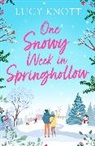 Lucy Knott - One Snowy Week in Springhollow