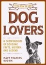 Mary Frances Budzik - The Little Book of Lore for Dog Lovers