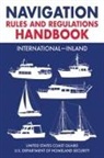 U S Coast Guard, U.S. Coast Guard - Navigation Rules and Regulations Handbook: International-Inland