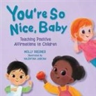 Molly Dresner, Valentina Jaskina - You're So Nice, Baby