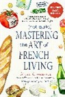 Mark Greenside - (Not Quite) Mastering the Art of French Living
