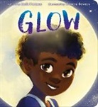 Ruth Forman, Forman Ruth, Geneva Bowers - Glow