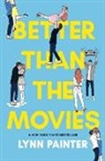 Lynn Painter - Better Than the Movies