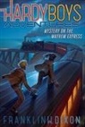 Franklin W Dixon, Franklin W. Dixon - Mystery on the Mayhem Express