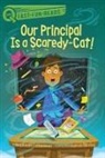 Stephanie Calmenson, Aaron Blecha - Our Principal Is a Scaredy-Cat!