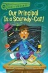 Stephanie Calmenson, Aaron Blecha - Our Principal Is a Scaredy-Cat!