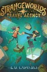 L D Lapinski, L. D. Lapinski - Strangeworlds Travel Agency