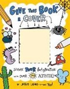 Jarrett Lerner, Jarrett Lerner - Give This Book a Cover