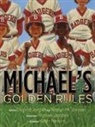 Deloris Jordan, Kadir Nelson - Michael's Golden Rules