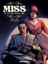 Philippe Thirault, Marc Riou, Mark Vigouroux - Miss: Better Living Through Crime