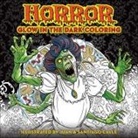 Editors of Thunder Bay Press, Juan Calle, Santiago Calle - Horror Glow in the Dark Coloring