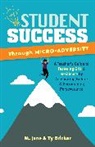 Ty Bricker, M. Jane, M. Bricker Jane - Student Success Through Micro-Adversity