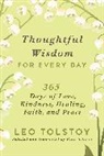 Leo Tolstoy - Thoughtful Wisdom for Every Day