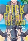 Reibun Ike, Reibun Ike - Dick Fight Island Vol. 1