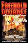 Michael Z Williamson, Michael Z. Williamson, Michael Z Williamson, Michael Z. Williamson - Freehold: Defiance