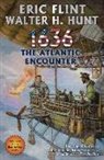 Eric Flint, Eric Hunt Flint, Walter Hunt, Walter H. Hunt - 1636: The Atlantic Encounter