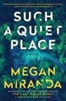 Megan Miranda - Such a Quiet Place