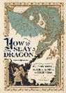 Cait Stevenson - How to Slay a Dragon