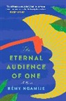 Remy Ngamije, Rémy Ngamije - Eternal Audience of One